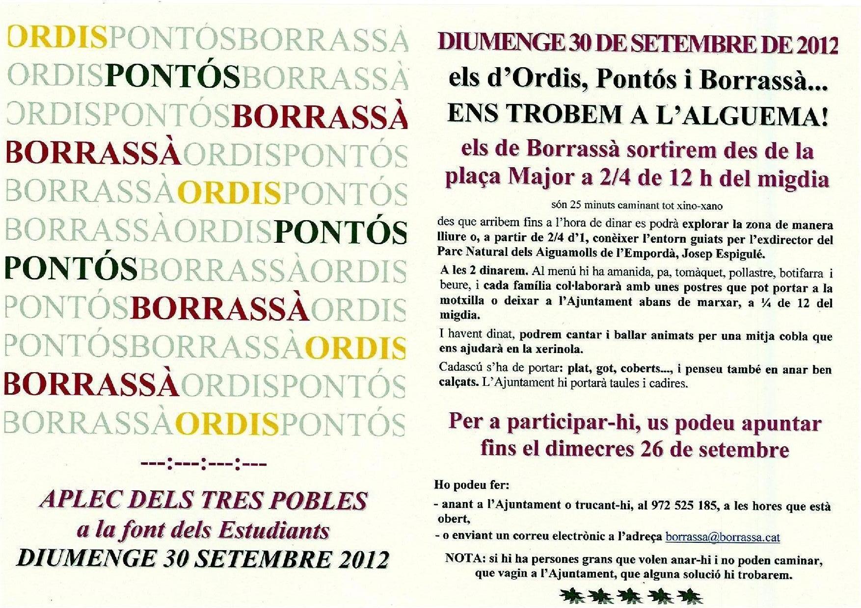 El proper diumenge 30 de setembre, els veïns d'Ordis, Pontós i Borrassà faran una festa conjunta a la borrassanenca font dels Estudiants. La trobada es fa en el marc del PALS. Dimecres vinent és l'últim dia per inscriure-s'hi. 